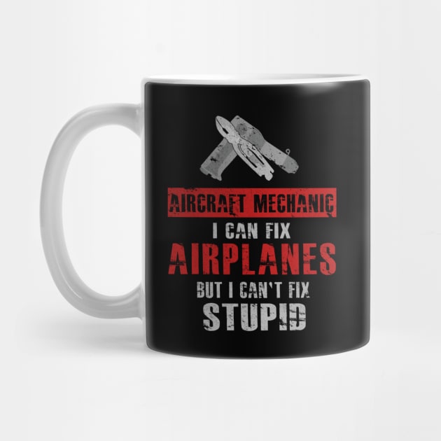 A&P Aircraft Mechanic Can't Fix Stupid Airplane Mech by DesignedForFlight